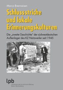 Buchcover_Schlussstriche-und-lokale-Erinnerungskulturen
